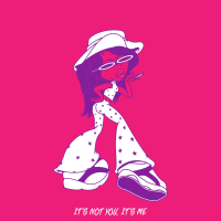 It's Not You, It's Me (Club Mix) (Single)