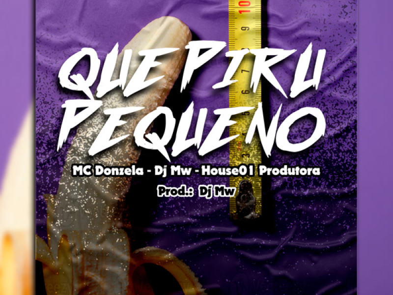 QUE PIRU PEQUENO (Single)