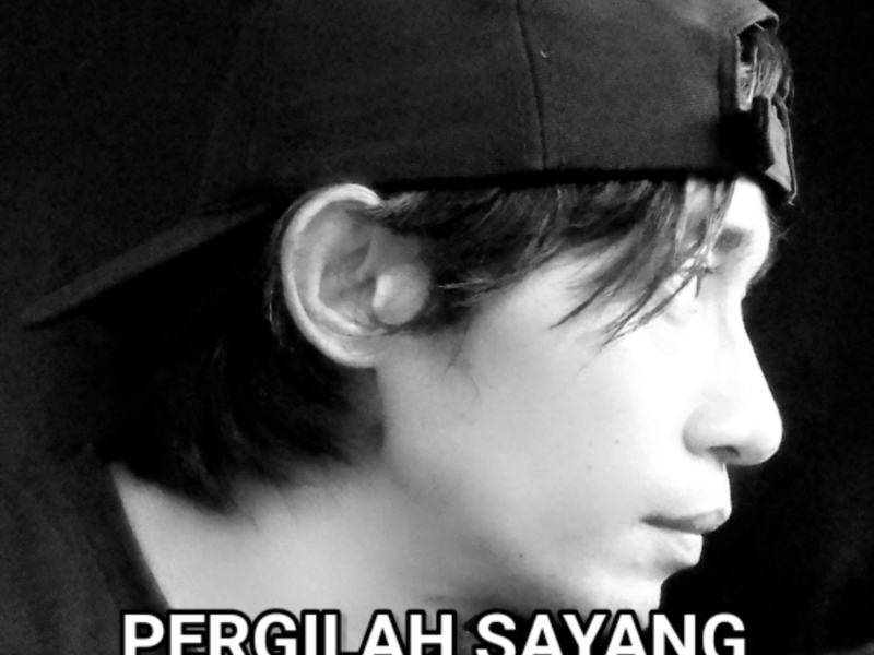 PERGILAH SAYANG (Single)