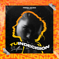 Tu Indecisíon (Single)