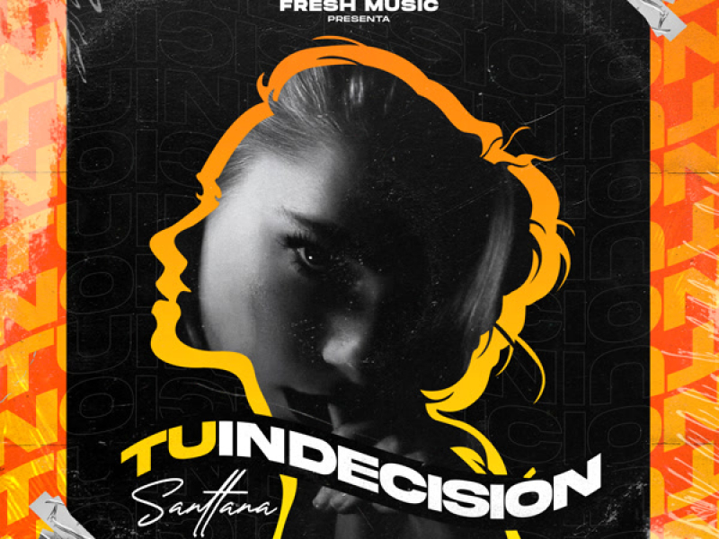 Tu Indecisíon (Single)