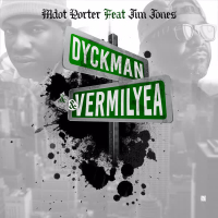 Dyckman and Vermilyea (Remix) [feat. Jim Jones] (Single)