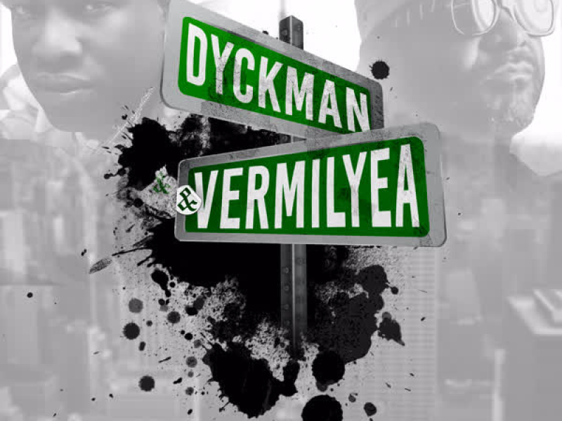 Dyckman and Vermilyea (Remix) [feat. Jim Jones] (Single)