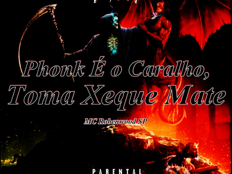 Phonk É o Caralho, Toma Xeque Mate (Single)