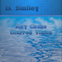 May Cause Blurred Vision (EP)