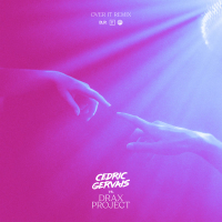 Over It (Cedric Gervais vs Drax Project) (Single)