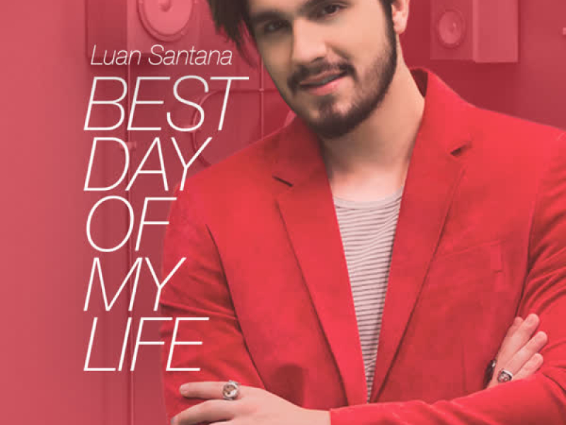 Best Day of My Life - Single