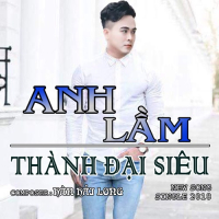 Anh Lầm (Single)