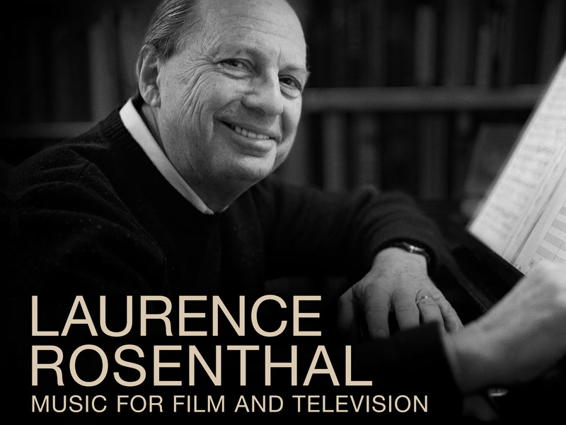 Laurence Rosenthal - Music For Film And Television