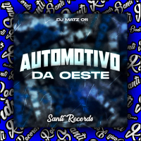 Automotivo Da Oeste (Single)