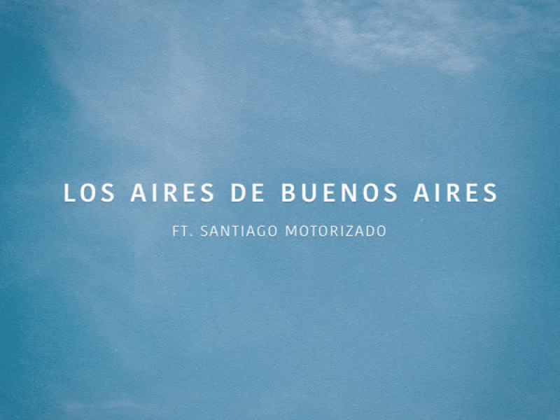 Los Aires de Buenos Aires (Single)