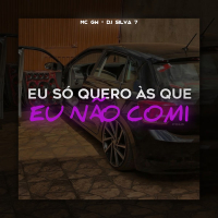 ELETROFUNK - EU SÓ QUERO ÀS QUE EU NAO COMI (Single)