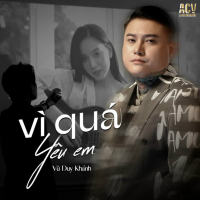 Vì Quá Yêu Em (Single)