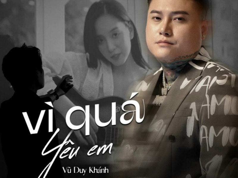 Vì Quá Yêu Em (Single)