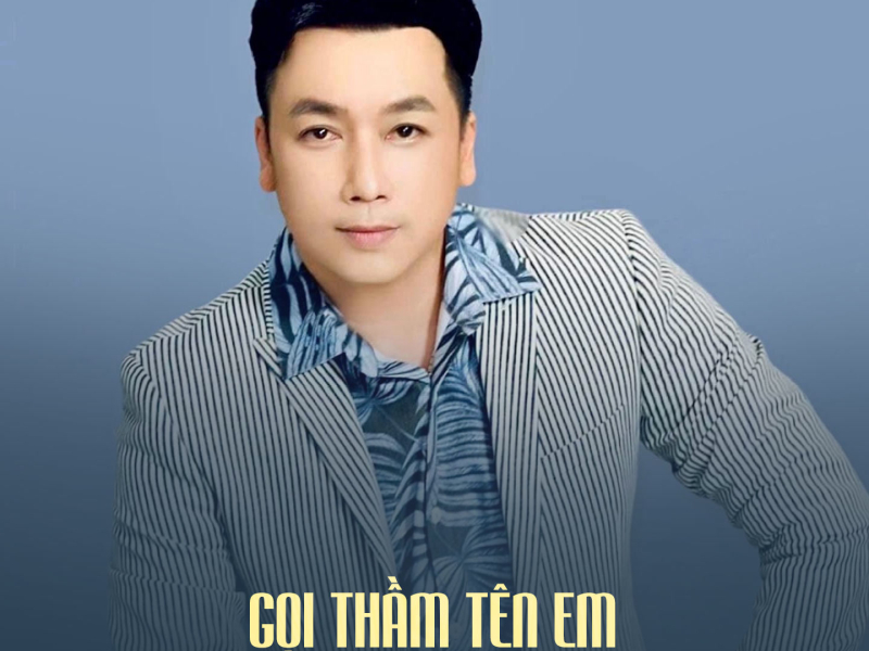 Gọi Thầm Tên Em (Single)