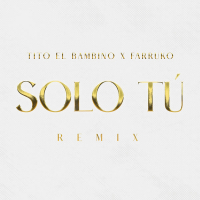 Solo Tú (Remix) (Single)
