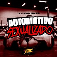 AUTOMOTIVO SEXUALIZADO (Single)
