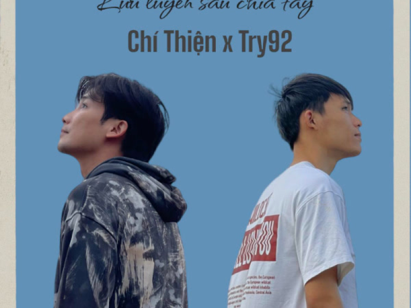 Lưu Luyến Sau Chia Tay (Single)