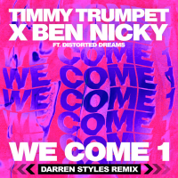 We Come 1 (Darren Styles Remix) (Single)