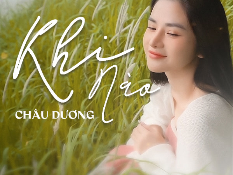 Khi Nào (Single)