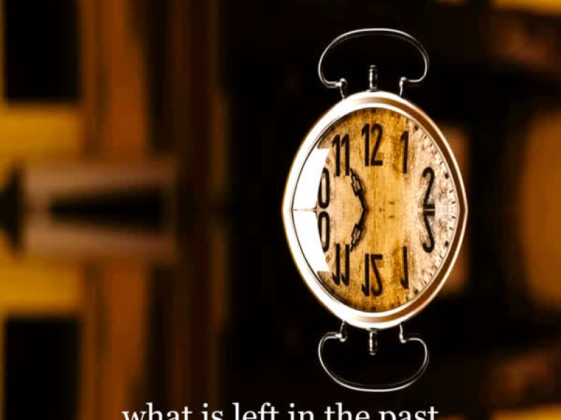 What is Left in the Past