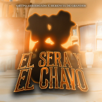 El Sera y El Chavo (En Vivo) (Single)
