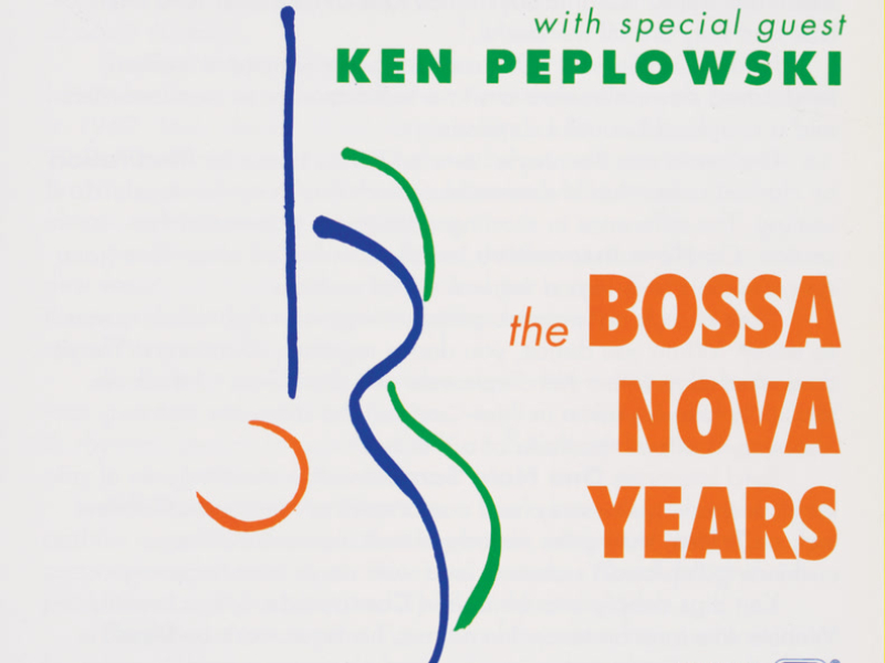 The Bossa Nova Years