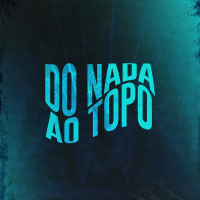 Do Nada ao Topo (Single)