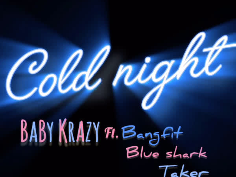 COLD NIGHT (Single)