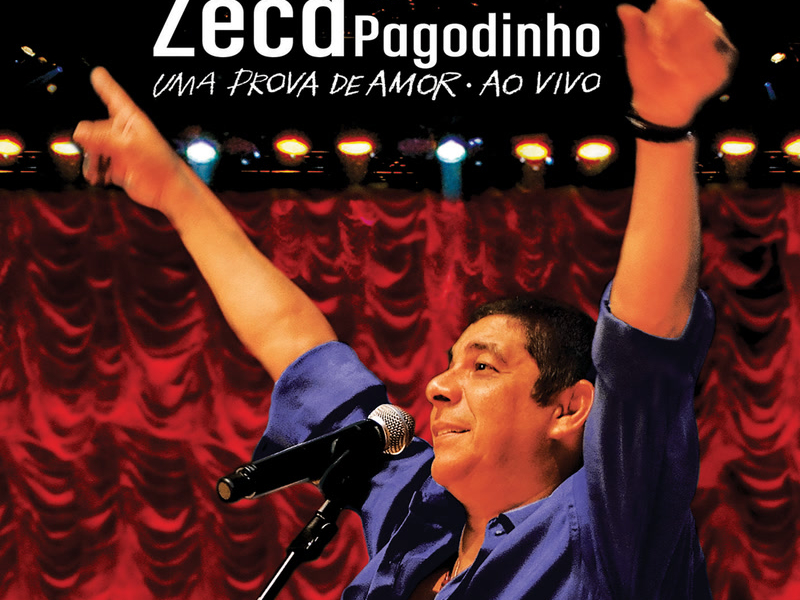 Zeca Pagodinho - Uma Prova De Amor Ao Vivo (Deluxe)