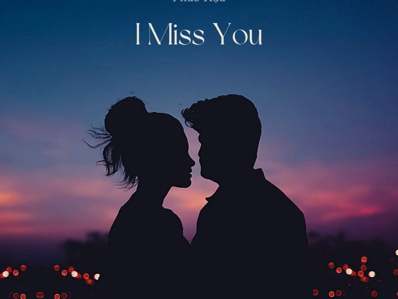I Miss You (Single)