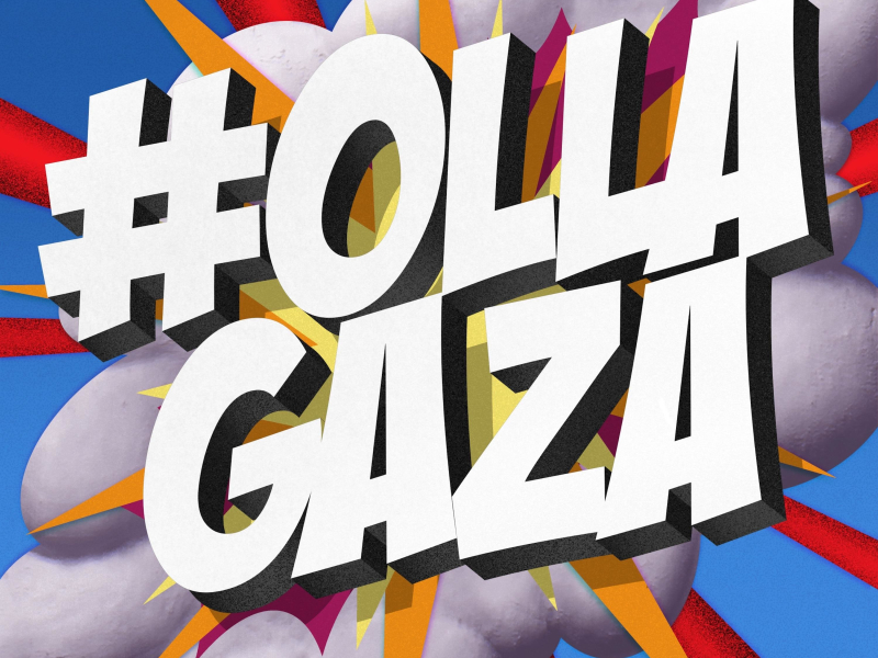 #OLLAGAZA