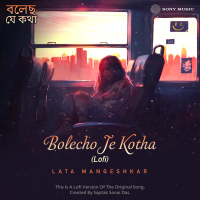 Bolecho Je Kotha (Lofi) (Single)