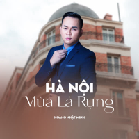 Hà Nội Mùa Lá Rụng (Single)