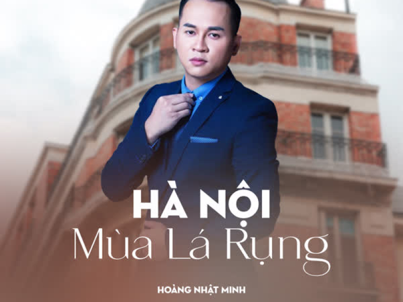 Hà Nội Mùa Lá Rụng (Single)