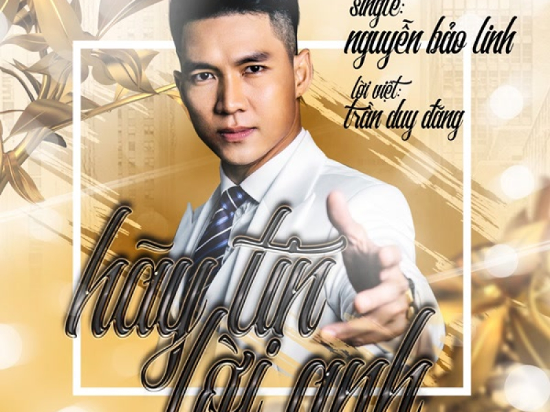 Hãy Tin Lời Anh (Single)