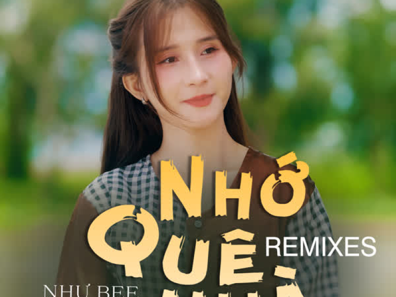 Nhớ Quê Nhà (Remixes) (EP)