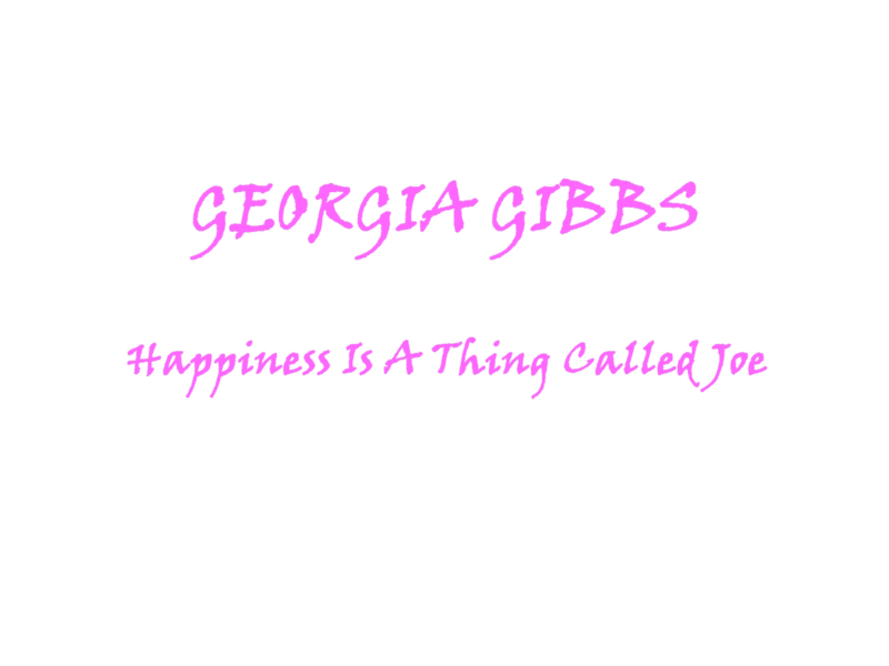 Happiness Is A Thing Called Joe