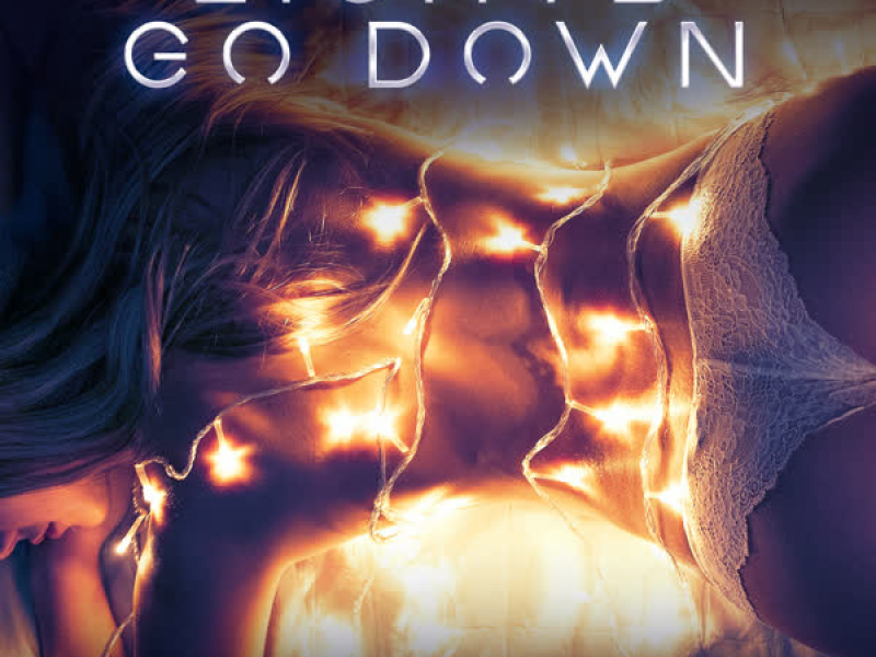 Lights Go Down (Single)