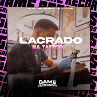 Lacrado na Tattoo (Single)