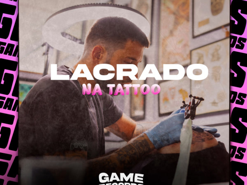 Lacrado na Tattoo (Single)