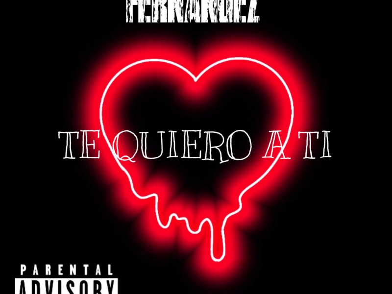 Te Quiero A Ti (Single)