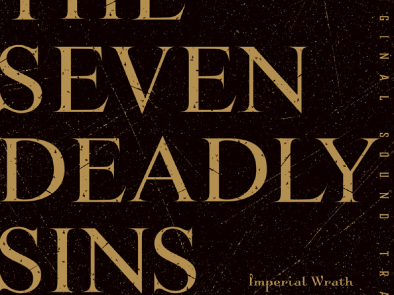 The Seven Deadly Sins：Imperial Wrath of the Gods ORIGINAL SOUNDTRACK
