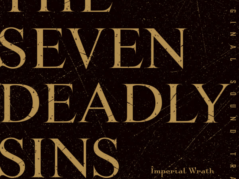 The Seven Deadly Sins：Imperial Wrath of the Gods ORIGINAL SOUNDTRACK