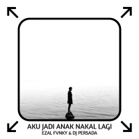 Aku Jadi Anak Nakal Lagi (Single)
