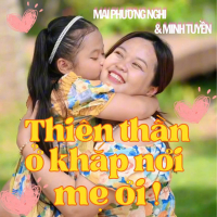 Thiên Thần Ở Khắp Nơi Mẹ Ơi (Single)