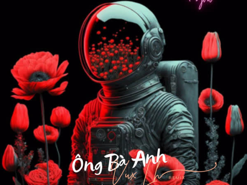 Ông Bà Anh (Vux LH Remix) (Single)