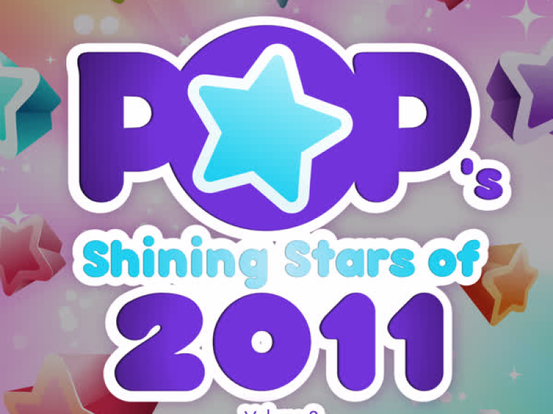 Pop's Shining Stars of 2011, Vol. 3