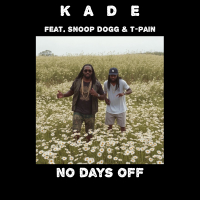 No Days Off (feat. Snoop Dogg & T-Pain) (Single)