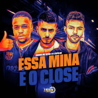 Essa mina é o Close (Single)